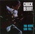 Chuck Berry You Never Can Tell