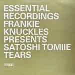 Frankie Knuckles Presents Satoshi Tomiie  Tears