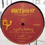 Shit Robot I Got A Feeling