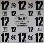 The KLF Make It Rain / No More Tears