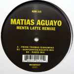 Matias Aguayo Menta Latte Remixe