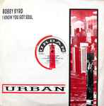 Bobby Byrd I Know You Got Soul