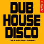 Various Dub House Disco