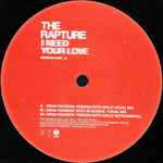 The Rapture I Need Your Love (Ewan Pearson Remixes)