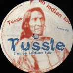 Tussle I'm An Indian Too / Punkfloydmovement