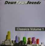 Various DownTownSounds Classics Volume 1