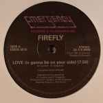 Firefly / Kano Love (Is Gonna Be On Your Side) / I'm Ready