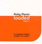 Ricky Martin Loaded (Mixes 1)