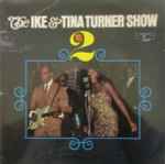Ike & Tina Turner Revue The Ike & Tina Turner Show - Vol. 2