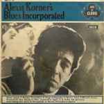 Alexis Korner's Blues Incorporated Alexis Korner's Blues Incorporated