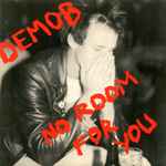 Demob No Room For You