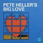 Pete Heller's Big Love Big Love