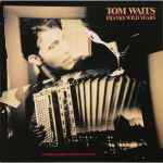 Tom Waits Franks Wild Years