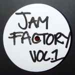 Jam Factory Jam Factory Vol.1