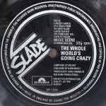 Slade The Whole World's Going Crazy / Bonnie Charlie