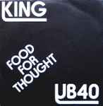 UB40 King / Food For Thought