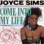 Joyce Sims Come Into My Life