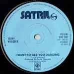 Terry Webster I Want To See You Dancing
