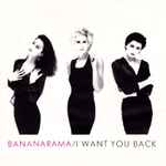 Bananarama I Want You Back