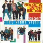New Kids On The Block You Got It (The Right Stuff)