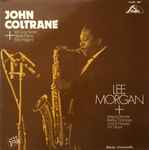 John Coltrane / Lee Morgan John Coltrane / Lee Morgan