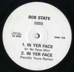 808 State In Yer Face