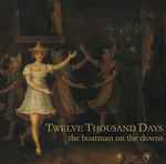 Twelve Thousand Days The Boatman On The Downs