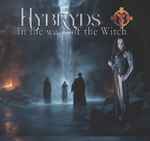 Hybryds In The Wake Of The Witch
