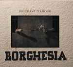 Borghesia Un Chant d'Amour