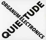 Organum Electronics Quietude