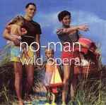 No-Man Wild Opera