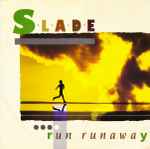 Slade Run Runaway