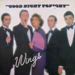 Wings Goodnight Tonight