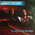 Various Hurby's Machine - The House That Rap Built