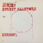 Jersey Street Burnin'