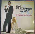 The Pretenders If There Was A Man