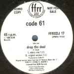 Code 61 Drop The Deal