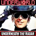 Underworld Underneath The Radar