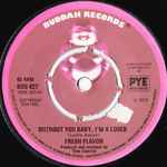 Fresh Flavor Without You Baby, I'm A Loser