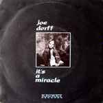Joe Dorff It's A Miracle