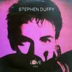 Stephen Duffy I Love You