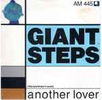 Giant Steps The World Don't Need Another Lover