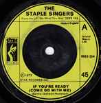 The Staple Singers If You're Ready (Come Go With Me)