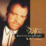 Joe Cocker When The Night Comes
