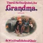 St. Winifred's School Choir There's No One Quite Like Grandma