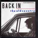 Tom Robinson Back In The Old Country