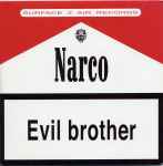 Narco Evil Brother