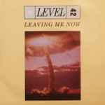 Level 42 Leaving Me Now