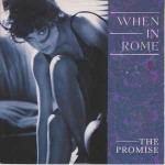 When In Rome The Promise