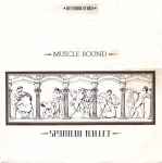 Spandau Ballet Muscle Bound / Glow